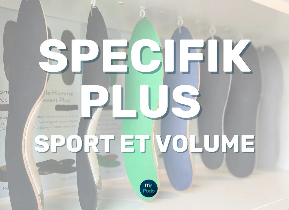 Semelles thermoformées Specifik Plus Sport et Volume