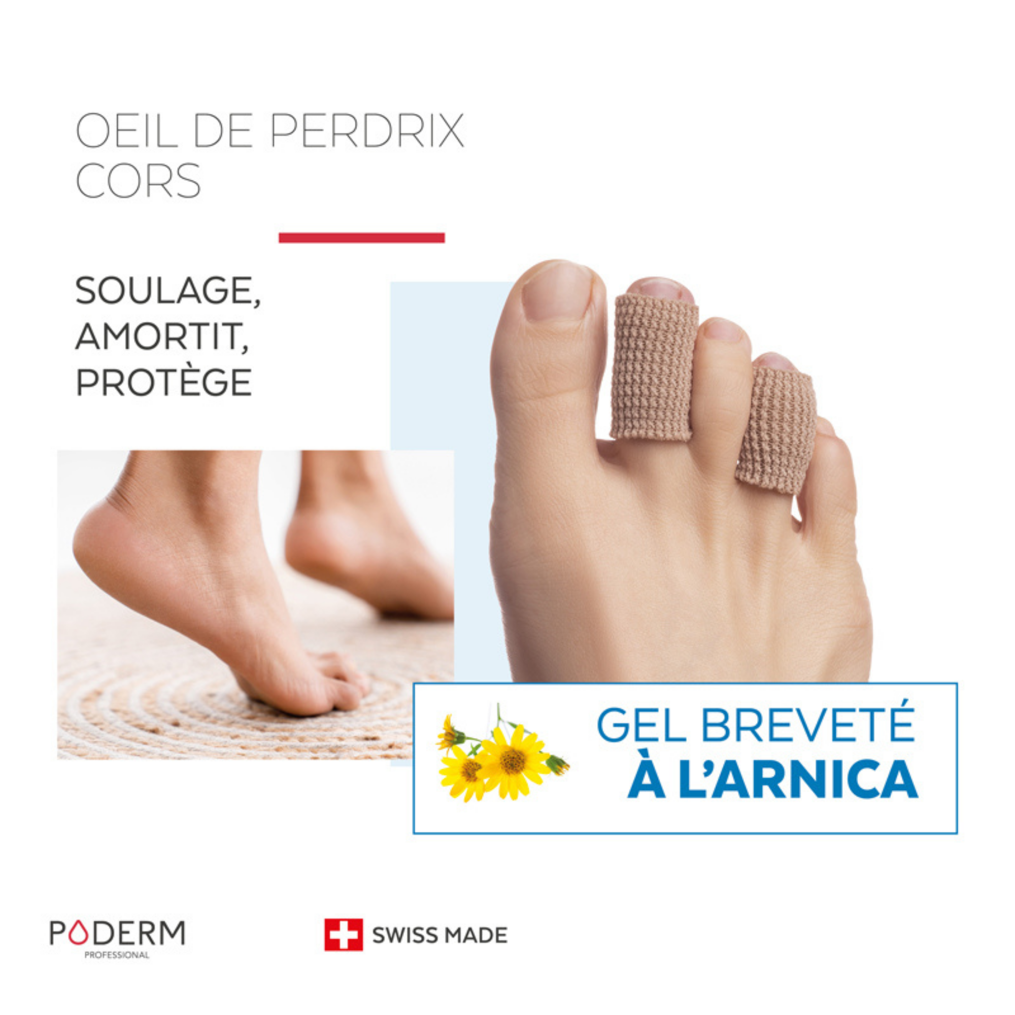 Oeil de perdrix - Cors - Digitube gel Arnica - Poderm Professional